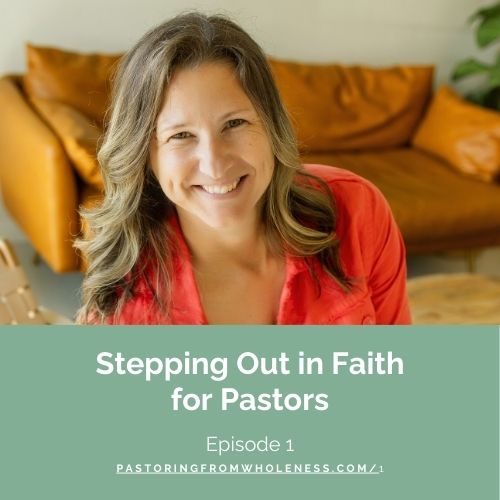 Stepping Out in Faith for Pastors