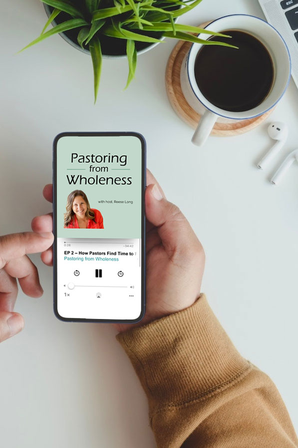 Pastoring from Wholeness Podcast